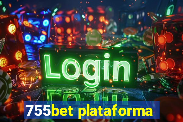 755bet plataforma